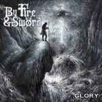 BY FIRE AND SWORD - Glory CD